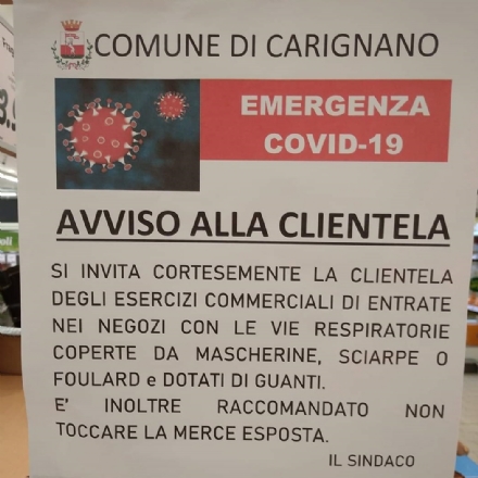 CARIGNANO - Il sindaco Albertino: 'Entrate nei negozi con mascherina e guanti'