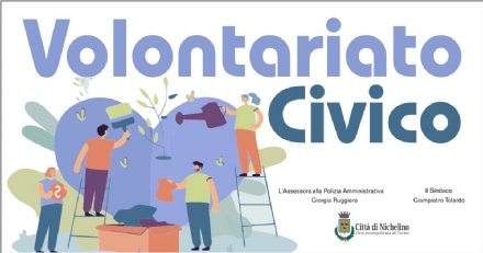 NICHELINO - Arriva il «Volontariato Civico» per fare del bene alla propria città